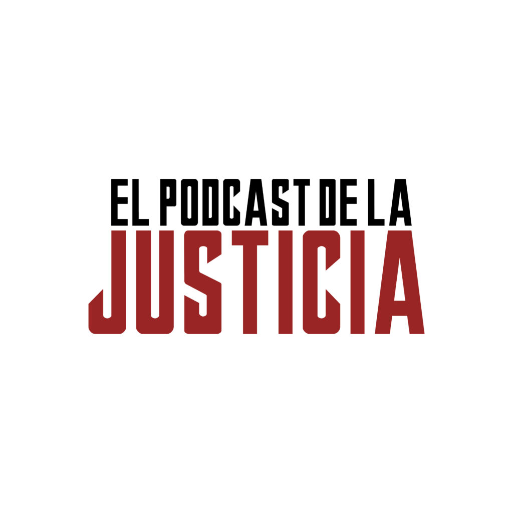 El Podcast de la Justicia-02